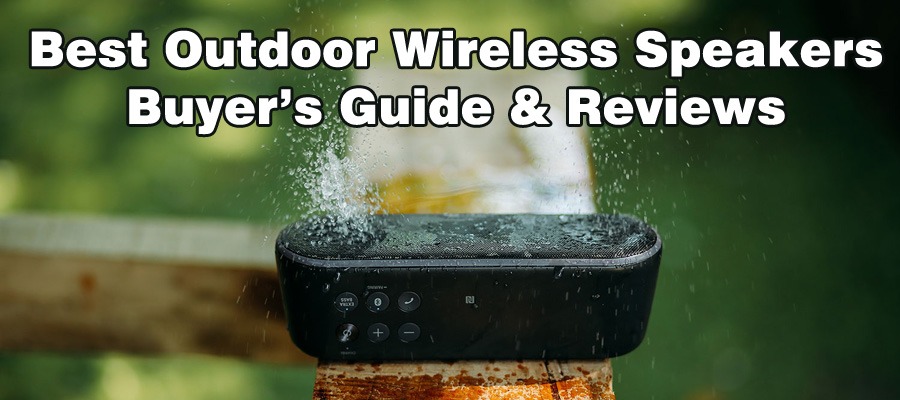 best outdoor wireless speakers